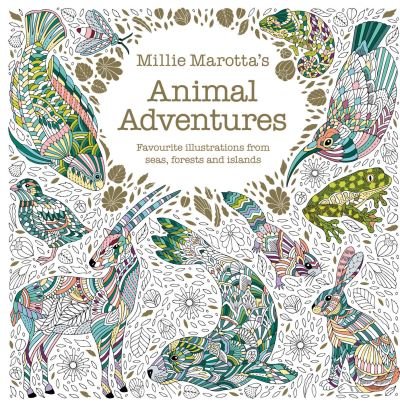 Cover for Millie Marotta · Millie Marotta's Animal Adventures: Favourite illustrations from seas, forests and islands - Millie Marotta (Paperback Bog) (2023)