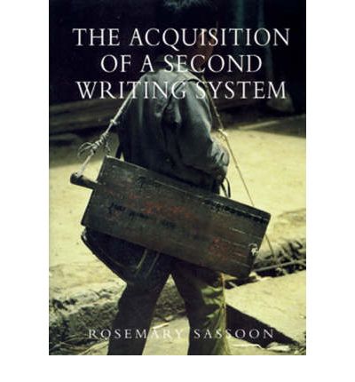 Acquisition of a Second Writing System - Rosemary Sassoon - Books - Intellect - 9781871516432 - May 1, 1995