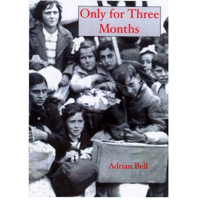 Cover for Adrian Bell · Only for Three Months: The Basque Children in Exile (Paperback Book) [2nd edition] (2007)