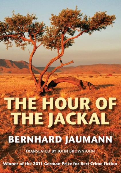 Cover for Bernhard Jaumann · The Hour of the Jackal (Paperback Book) (2015)