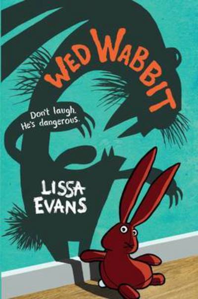 Cover for Lissa Evans · Wed Wabbit (Hardcover Book) (2017)