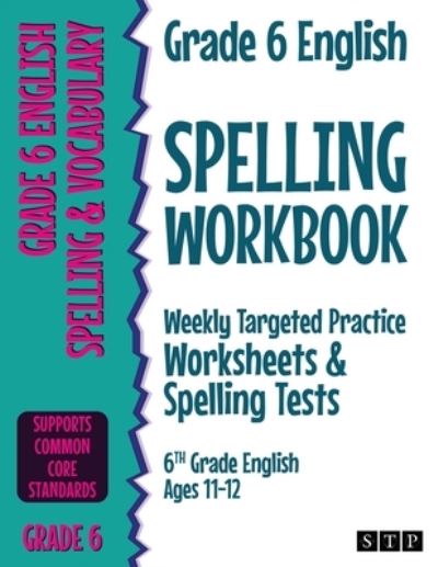 Cover for Stp Books · Grade 6 English Spelling Workbook (Book) (2021)