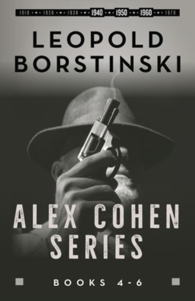 Cover for Leopold Borstinski · Alex Cohen Series Books 4-6 (Paperback Book) (2022)