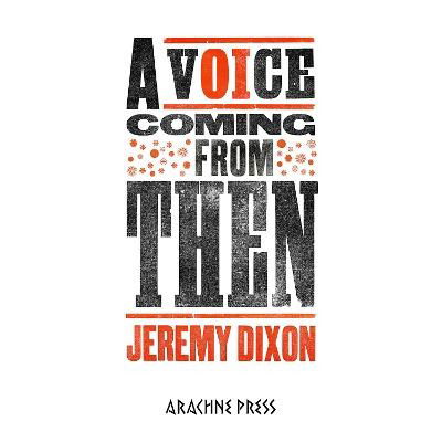 Cover for Jeremy Dixon · A Voice Coming From Then (Audiobook (MP3)) (2021)