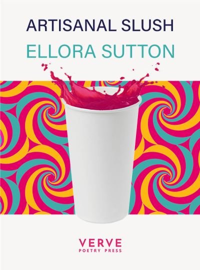 Cover for Ellora Sutton · Artisanal Slush (Paperback Book) (2023)