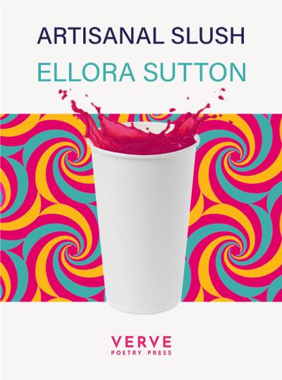 Cover for Ellora Sutton · Artisanal Slush (Taschenbuch) (2023)