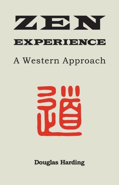 Cover for Douglas E Harding · Zen Experience (Paperback Book) (2022)