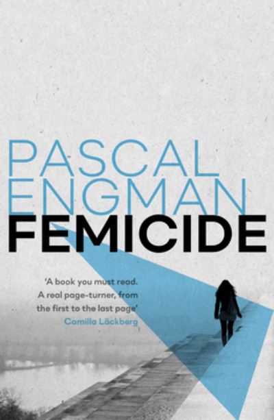 Cover for Pascal Engman · Femicide: winner of the Petrona Award 2023 - Vanessa Frank (Paperback Book) (2022)