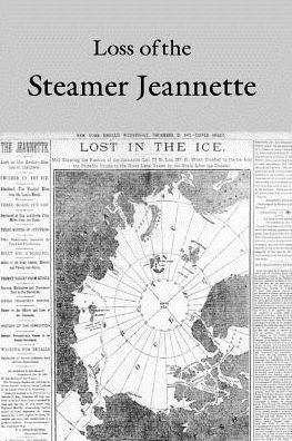 Cover for Government Reprints Press · Loss of the Steamer Jeannette (Paperback Book) (2001)