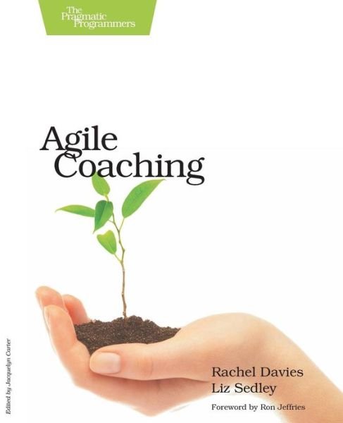 Cover for Rachel Davies · Agile Coaching (Paperback Book) (2009)