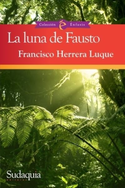 Cover for Amazon Digital Services LLC - KDP Print US · La luna de Fausto (Paperback Book) (2013)