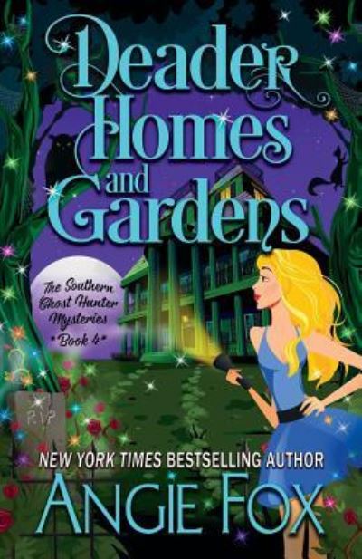 Cover for Angie Fox · Deader Homes and Gardens (Paperback Book) (2017)