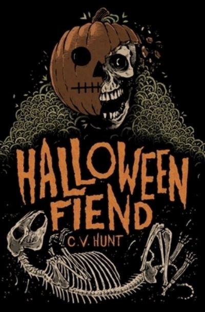 Cover for C V Hunt · Halloween Fiend (Taschenbuch) (2019)
