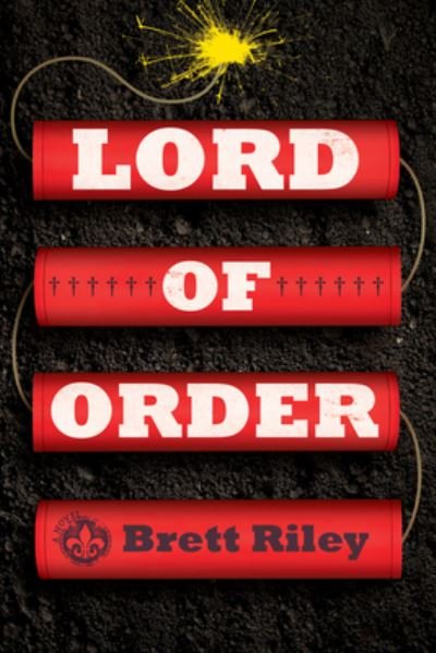 Cover for Brett Riley · Lord of Order: A Novel (Paperback Book) [New edition] (2021)