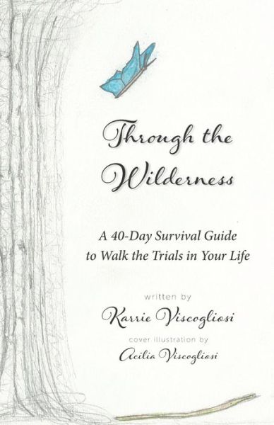 Cover for Karrie Viscogliosi · Through the Wilderness (Paperback Book) (2019)