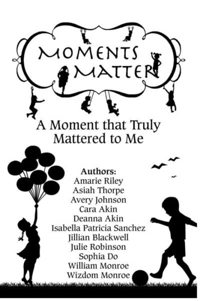 Cover for Amarie Riley · Moments Matter (Paperback Book) (2017)