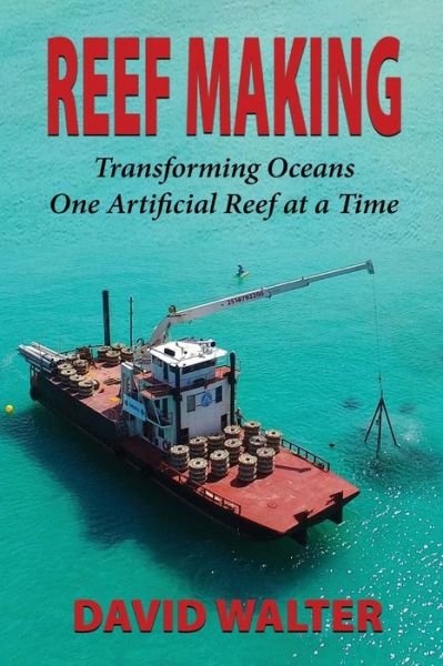 Cover for David Walter · Reef Making (Paperback Book) (2019)