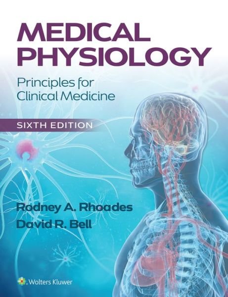 Medical Physiology: Principles for Clinical Medicine - Rodney A. Rhoades - Livros - Wolters Kluwer Health - 9781975160432 - 28 de julho de 2022