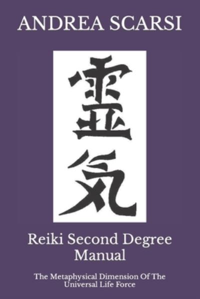 Cover for Andrea Scarsi Msc D · Reiki Second Degree Manual (Taschenbuch) (2017)