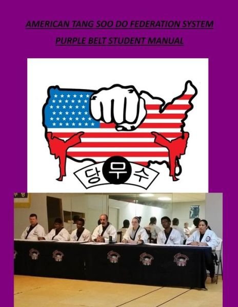 Cover for Kjn David a Wilson · American Tang Soo Do Federation System (Paperback Book) (2018)
