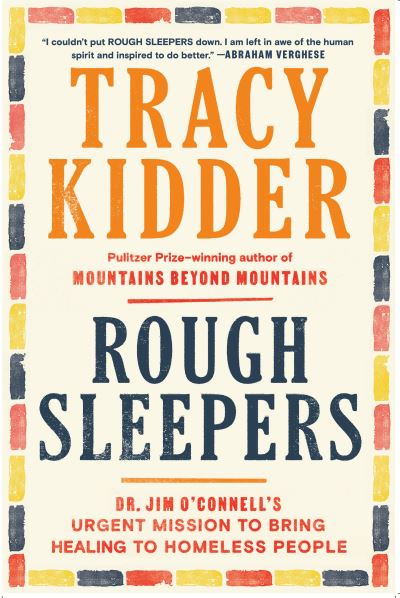 Cover for Tracy Kidder · Rough Sleepers (Hardcover Book) (2023)