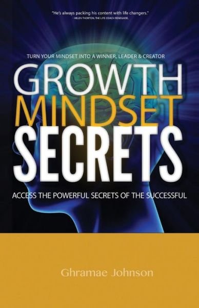 Cover for Ghramae Johnson · Growth Mindset Secrets (Pocketbok) (2018)