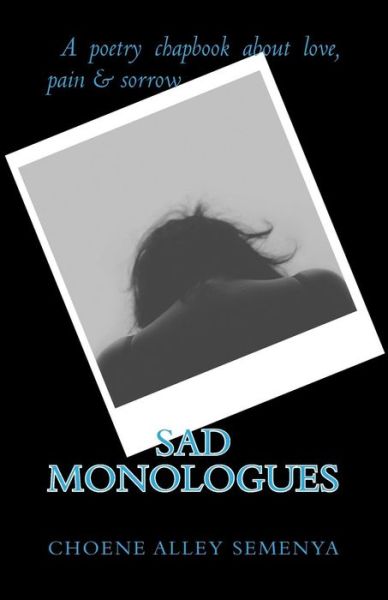 Cover for Choene Alley Semenya · Sad Monologues (Paperback Book) (2018)