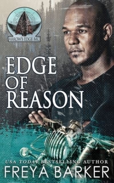 Edge Of Reason - Freya Barker - Books - Freya Barker - 9781988733432 - November 18, 2019