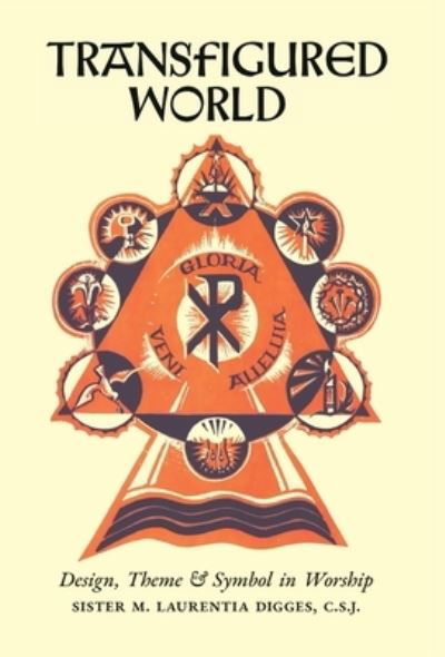 Cover for Sister M Laurentia · Transfigured World (Hardcover Book) (2021)