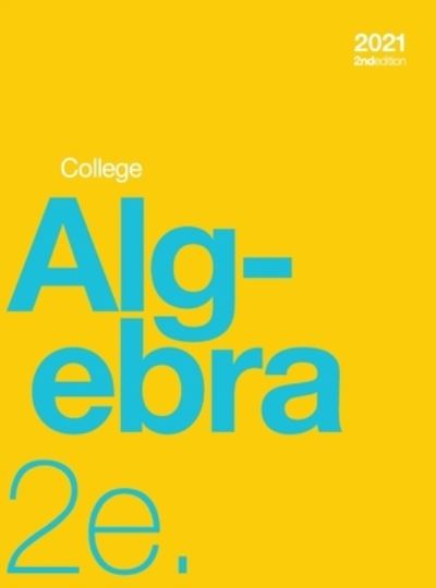 Cover for Jay Abramson · College Algebra 2e (hardcover, Full Color) (Buch) (2023)