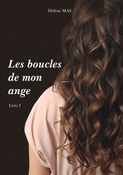 Cover for Helene Mas · Les boucles de mon ange (Paperback Book) (2022)