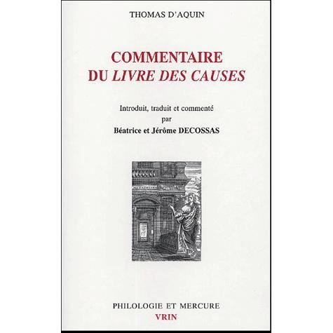 Cover for Thomas D'aquin · Commentaire Du Livre Des Causes (Philologie et Mercure) (French Edition) (Paperback Bog) [French edition] (2005)