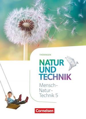 Cover for Volker Abegg · Natur und Technik 5. Schuljahr. Naturwissenschaften - Thüringen - Schülerbuch (Hardcover Book) (2022)