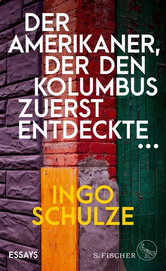 Cover for Ingo Schulze · Der Amerikaner, der den Kolumbus zuerst entdeckte ... (Inbunden Bok) (2022)