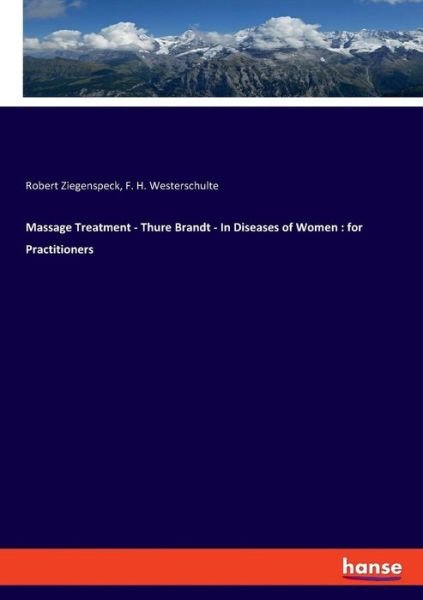 Cover for Ziegenspeck · Massage Treatment - Thure B (Bog) (2019)