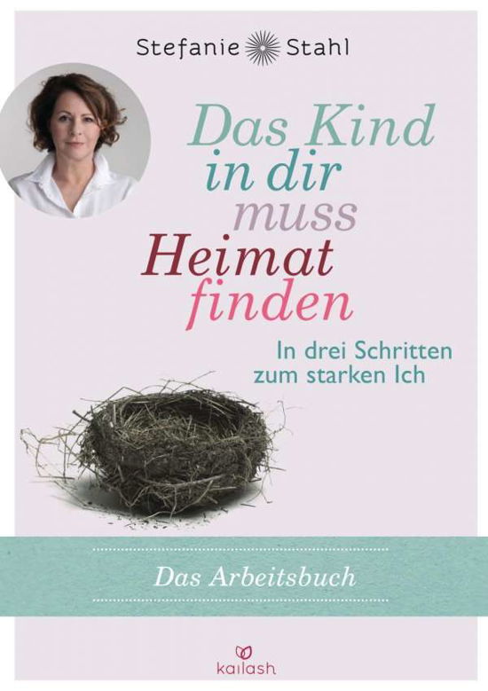 Das Kind in dir muss Heimat finde - Stahl - Książki -  - 9783424631432 - 