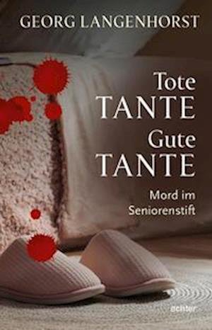 Cover for Georg Langenhorst · Tote Tante  Gute Tante (Book) (2023)