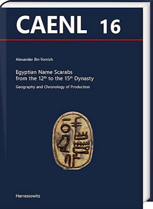 Cover for Alexander Ilin-Tomich · Egyptian Name Scarabs from the 12th to the 15th Dynasty (Book) (2023)
