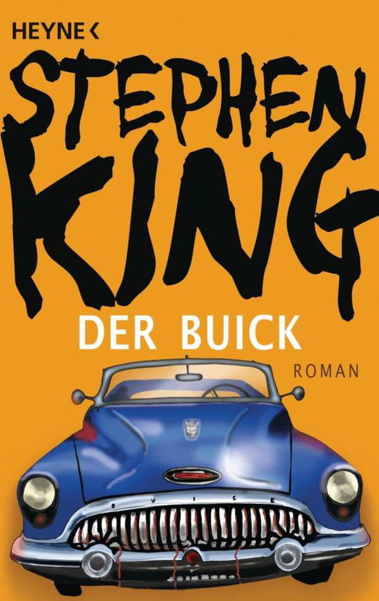 Cover for Stephen King · Heyne.43743 King.Der Buick (Bok)