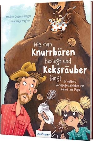 Cover for Madlen Ottenschläger · Wie man Knurrbären besiegt und Keksräuber fängt (Book) (2023)
