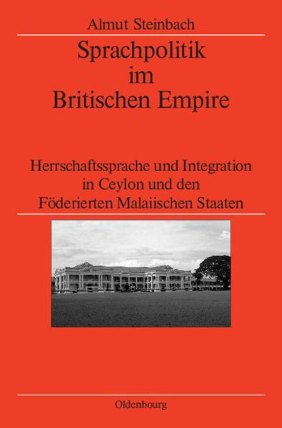 Sprachpolitik im Britischen E - Steinbach - Books - De Gruyter - 9783486590432 - September 16, 2009