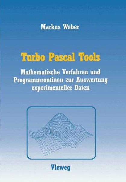 Cover for Markus Weber · Turbo Pascal Tools (Paperback Book) [German, 1987 edition] (1987)