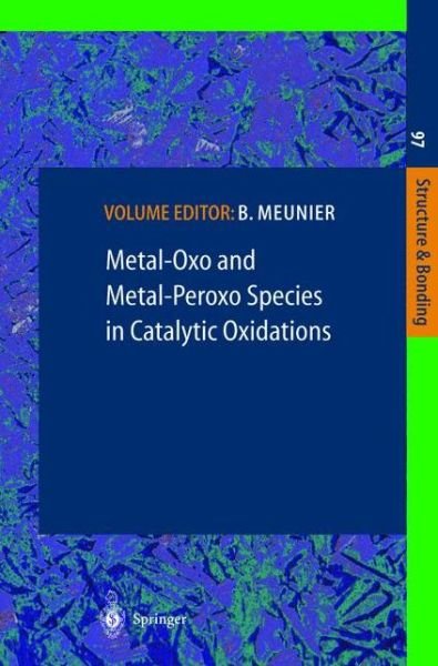 Cover for B Meunier · Metal-Oxo and Metal-Peroxo Species in Catalytic Oxidations - Structure and Bonding (Gebundenes Buch) [2000 edition] (2000)