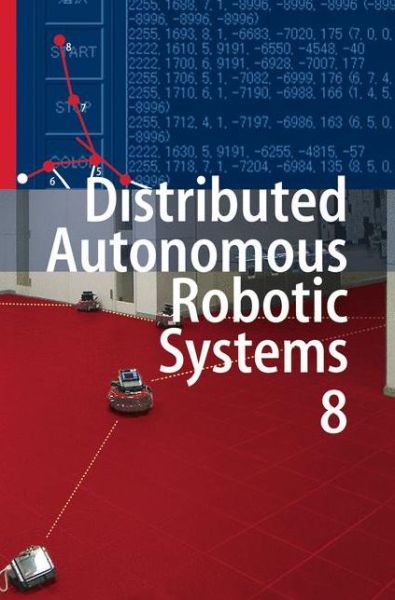 Cover for Hajime Asama · Distributed Autonomous Robotic Systems 8 (Hardcover Book) [2009 edition] (2009)