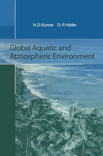 Cover for Har D. Kumar · Global Aquatic and Atmospheric Environment (Taschenbuch) [1999 edition] (2014)