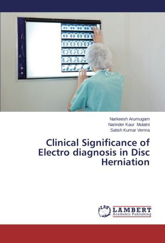 Cover for Satish Kumar Verma · Clinical Significance of Electro Diagnosis in Disc Herniation (Paperback Book) (2014)