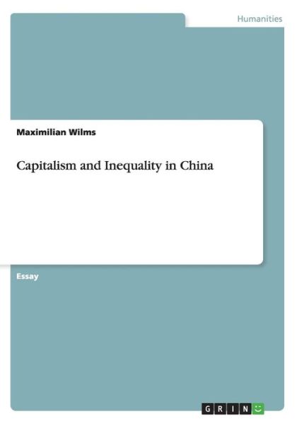 Cover for Wilms · Capitalism and Inequality in Chin (Book) (2015)