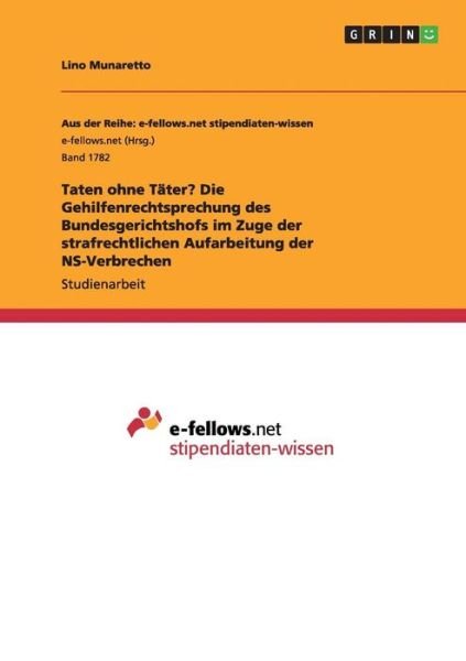 Cover for Munaretto · Taten ohne Täter? Die Gehilfe (Book) (2016)