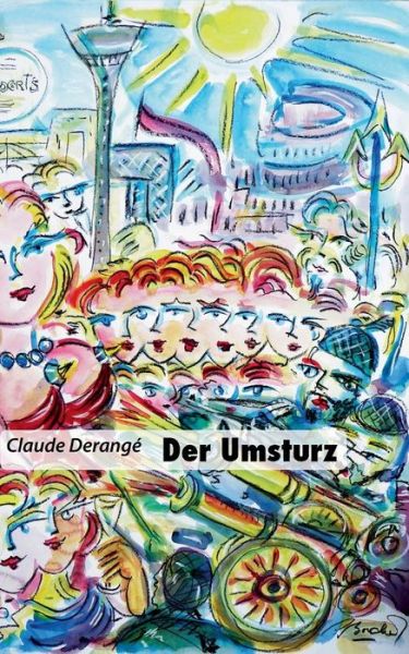 Cover for Claude Derange · Der Umsturz (Paperback Book) [German edition] (2014)