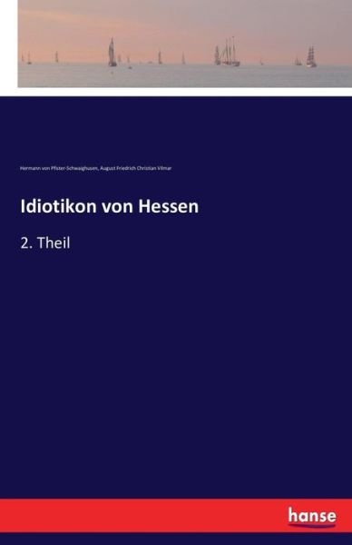 Cover for Pfister-Schwaighusen · Idiotikon von Hess (Bok) (2016)